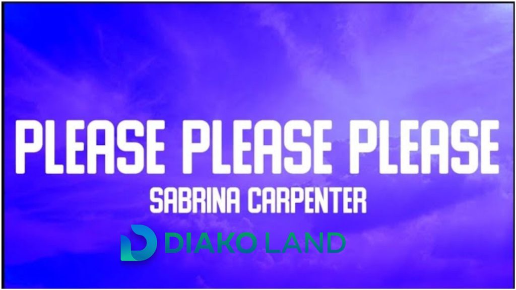 متن و ترجمه آهنگ Please Please Please از Sabrina Carpente