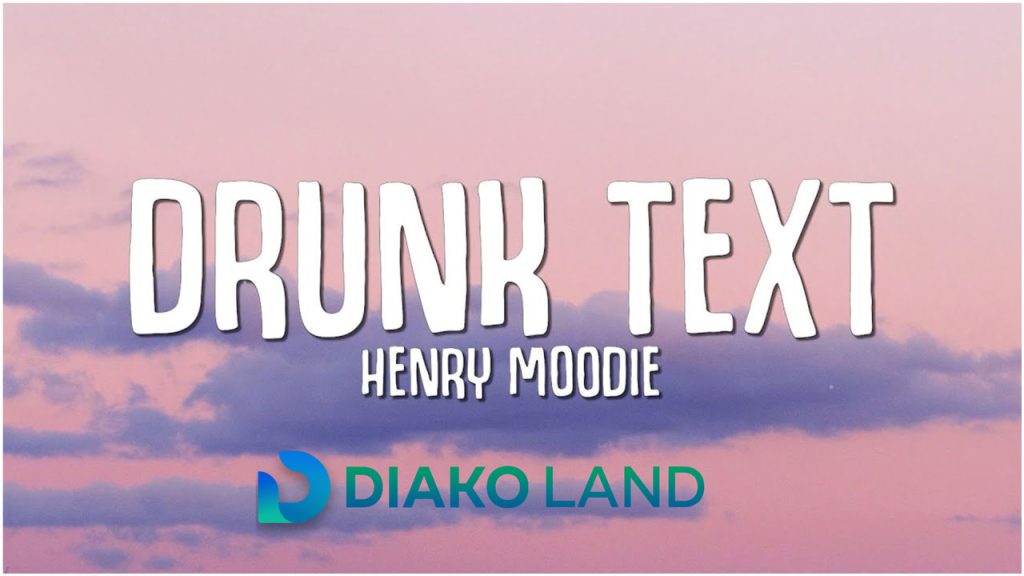 متن و ترجمه آهنگ drunk text از Henry Moodie