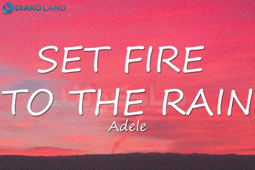 متن و ترجمه آهنگ Set Fire to the Rain از Adele😍