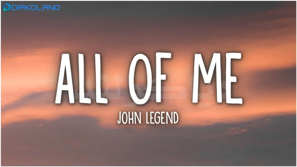 متن و ترجمه آهنگ All of Me از John Legend