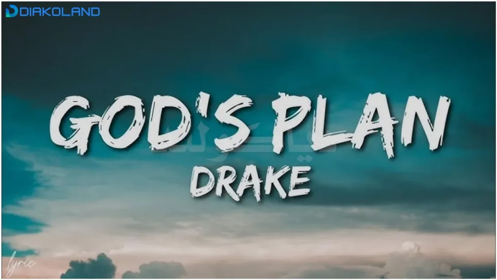 متن و ترجمه آهنگ Gods Plan از Drake