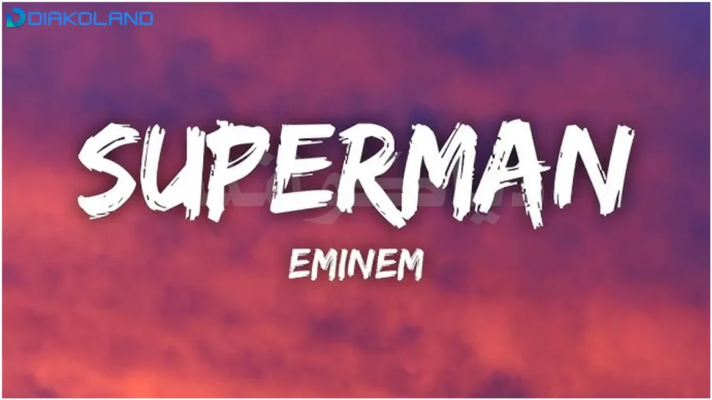 متن و ترجمه آهنگ Superman از Eminem