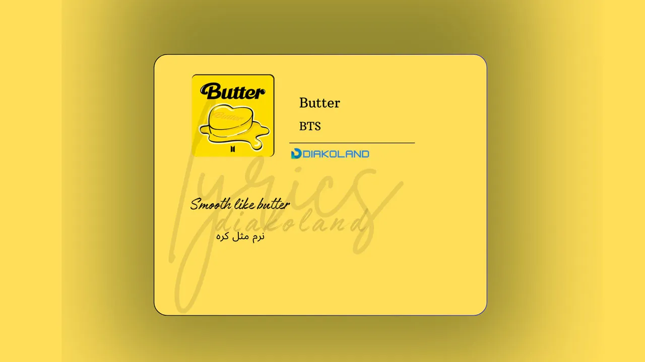 متن و ترجمه آهنگ Butter از BTS