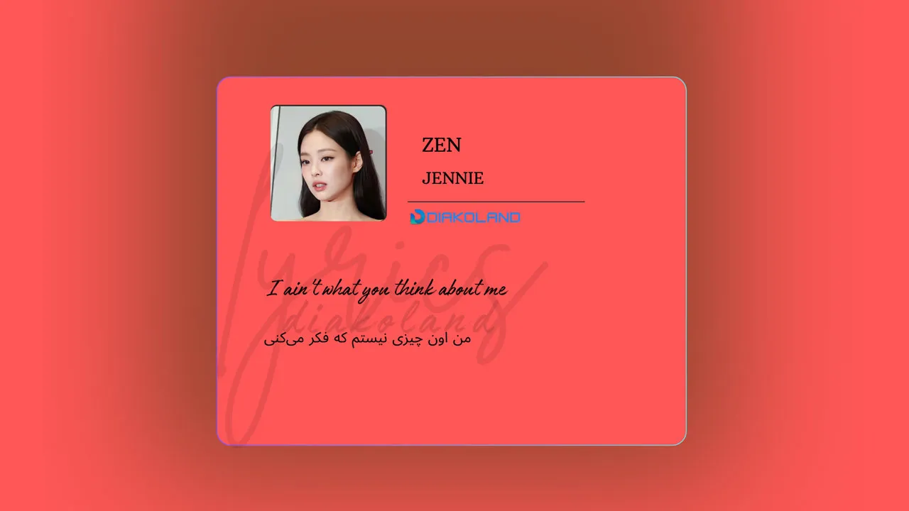 متن و ترجمه آهنگ ZEN از JENNIE (بلک پینک)