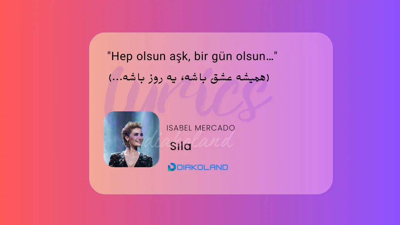 متن و ترجمه آهنگ Hep Olsun Aşk از Sıla