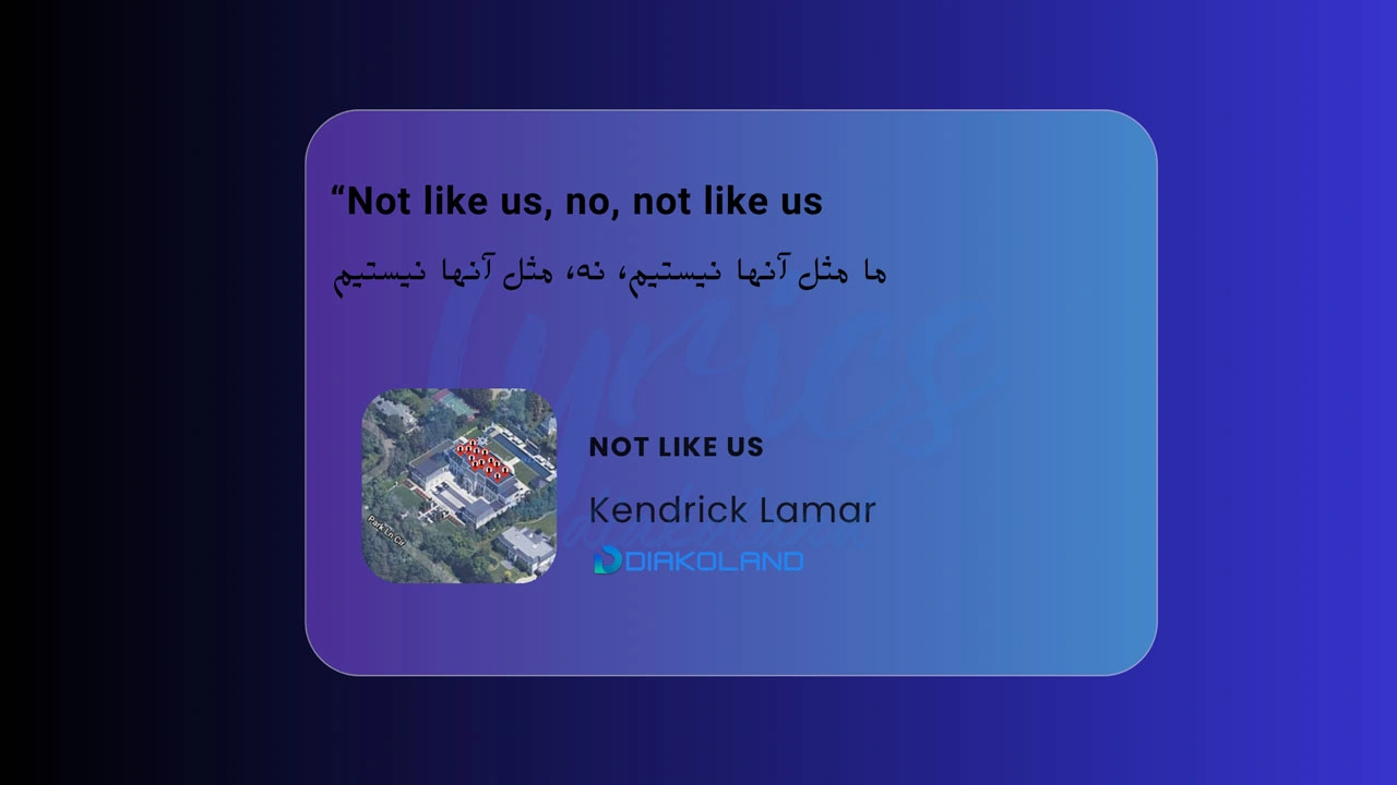 متن و ترجمه آهنگ Not Like Us از Kendrick Lamar 