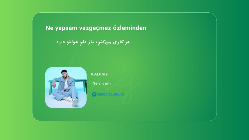 متن و ترجمه آهنگ Kalpsiz از Semicenk