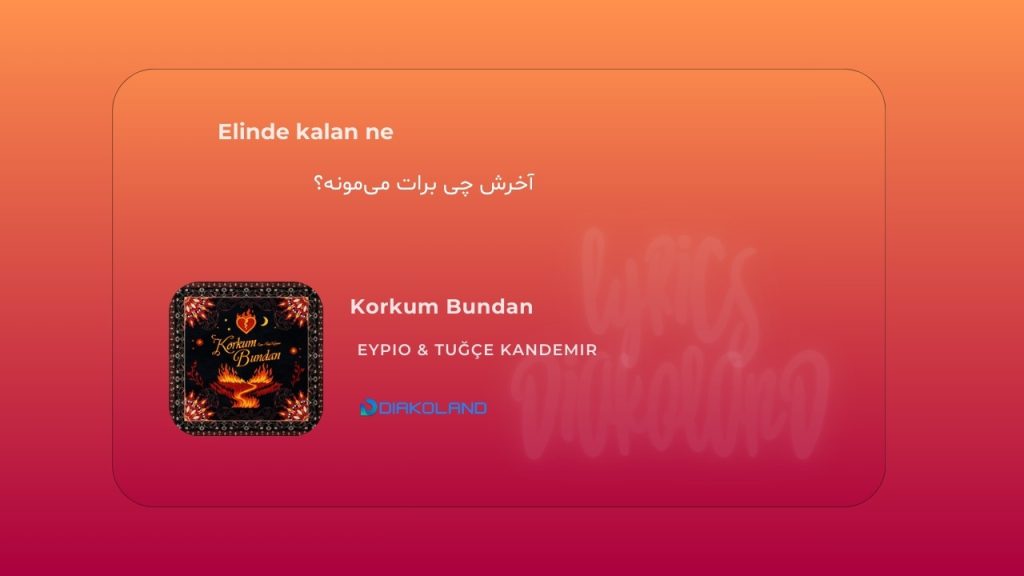 متن و ترجمه آهنگ My Man on Willpower از Sabrina Carpenter 1 متن و ترجمه آهنگ Korkum Bundan از Eypio و Tuğçe Kandemir