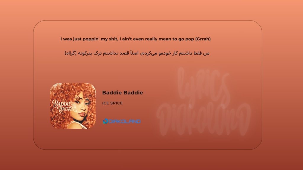 متن و ترجمه آهنگ Baddie Baddie از Ice Spice