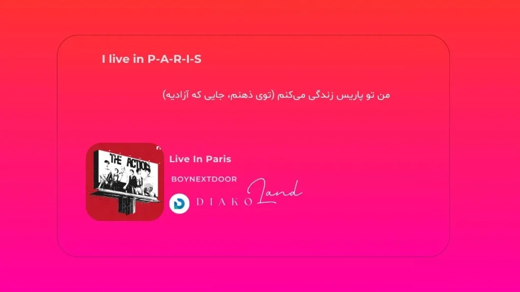 متن و ترجمه آهنگ Live In Paris از BOYNEXTDOOR
