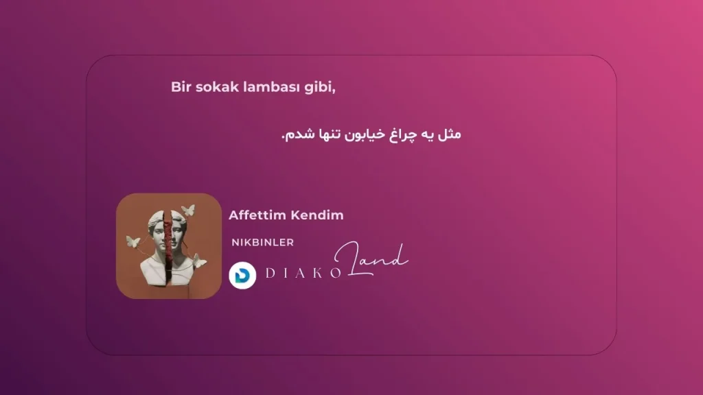 متن و ترجمه آهنگ Affettim Kendimi از Nikbinler