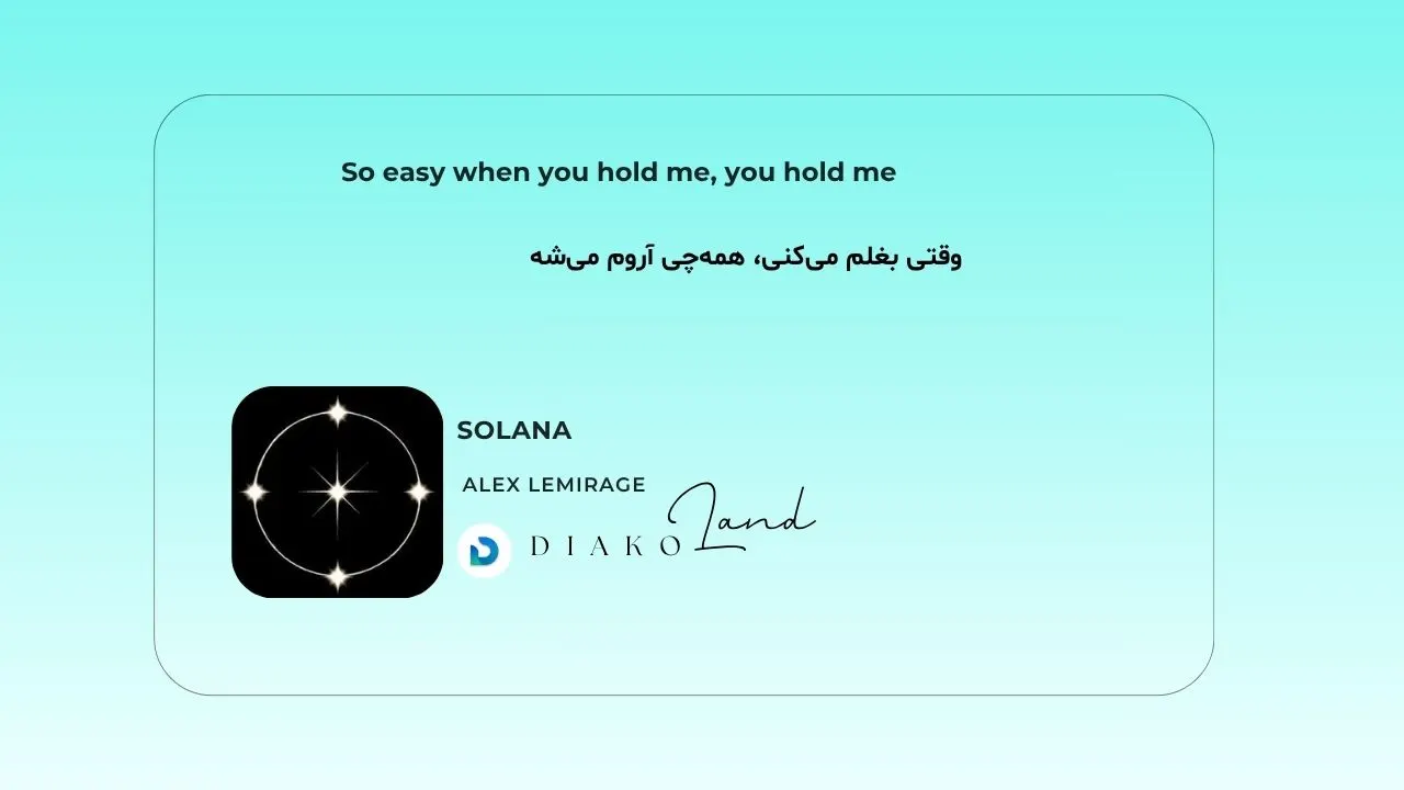 متن و ترجمه آهنگ SOLANA از Alex LeMirage