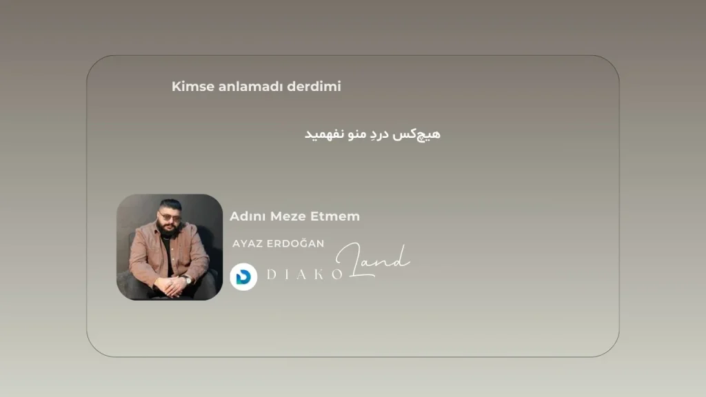 متن و ترجمه آهنگ Adını Meze Etmem از Ayaz Erdoğan