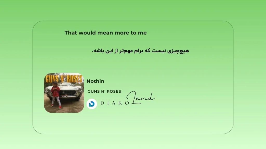 متن و ترجمه آهنگ Nothin از Guns N’ Roses