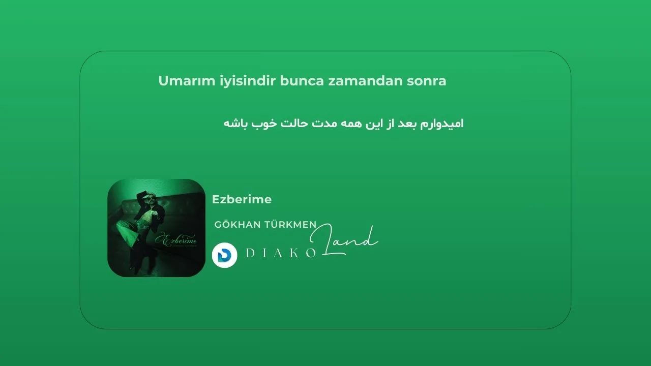 متن و ترجمه آهنگ Ezberime از Gökhan Türkmen