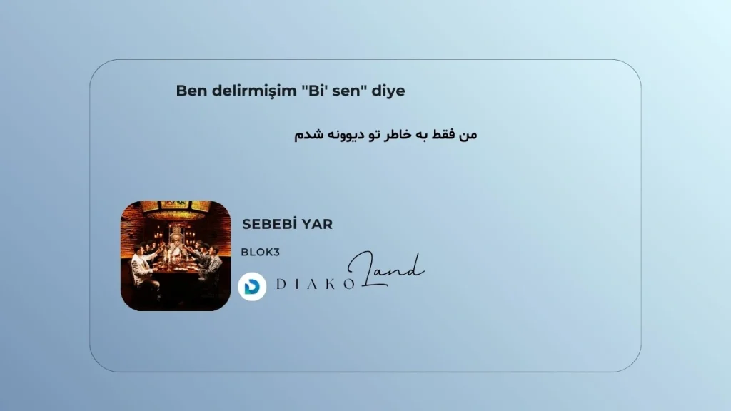 متن و ترجمه آهنگ SEBEBİ YAR از BLOK3